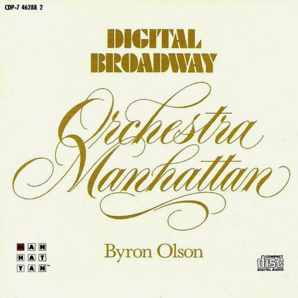 Byron Olson, Orchestra Manhattan - Digital Broadway