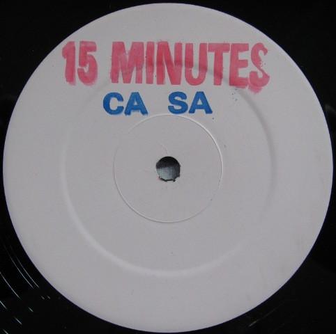 Ca Sa - 15 Minutes