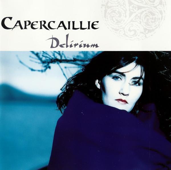 Capercaillie - Delirium