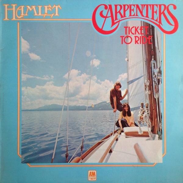 Carpenters - Ticket To Ride