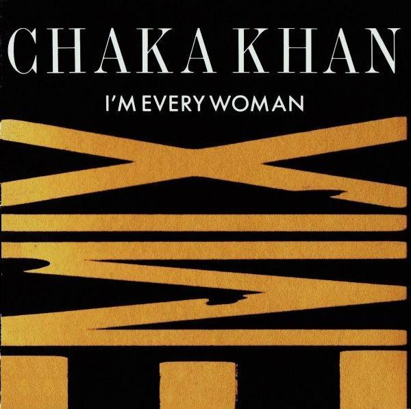 Chaka Khan - I'm Every Woman (Remix)