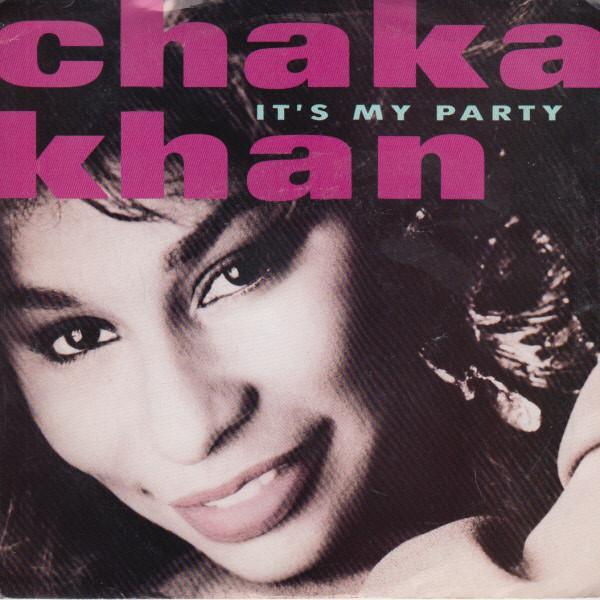 Chaka Khan - It's My Party