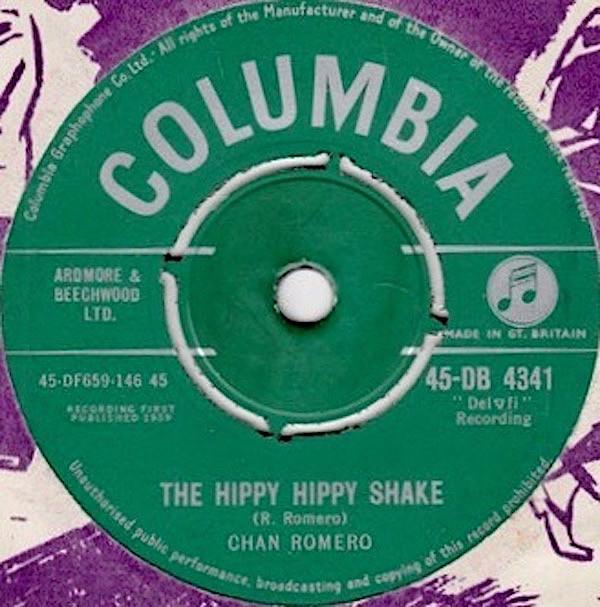 Chan Romero - The Hippy Hippy Shake / If I Had A Way