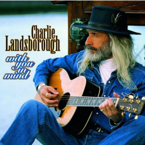 Charlie Landsborough - With You In Mind
