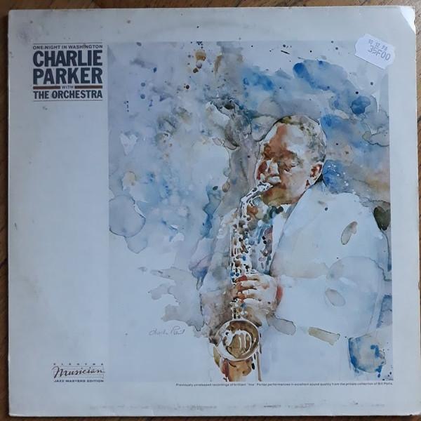 Charlie Parker, The Orchestra (4) - One Night In Washington