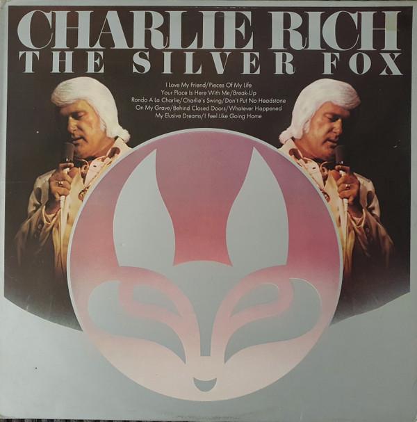Charlie Rich - The Silver Fox