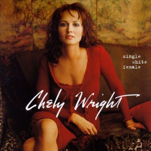 Chely Wright - Single White Female
