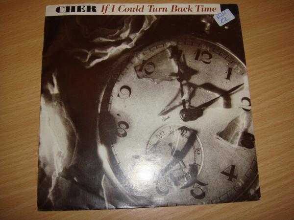 Cher - If I Could Turn Back Time