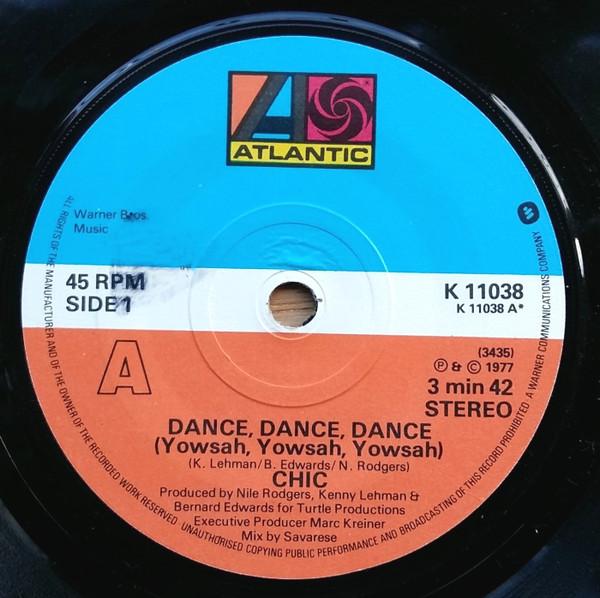 Chic - Dance, Dance, Dance (Yowsah, Yowsah, Yowsah)