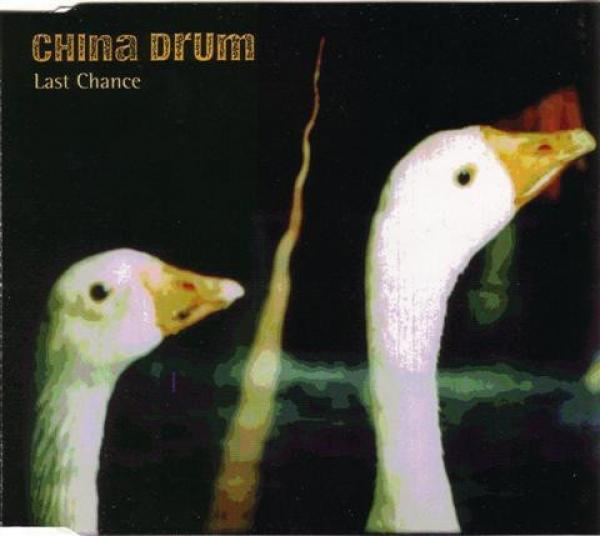 China Drum - Last Chance