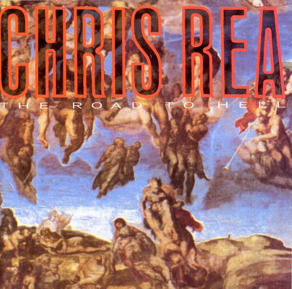 Chris Rea - The Road To Hell