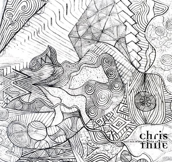 Chris Thile - Not All Who Wander Are Lost