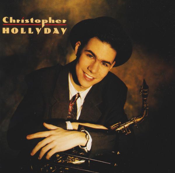 Christopher Hollyday - Christopher Hollyday