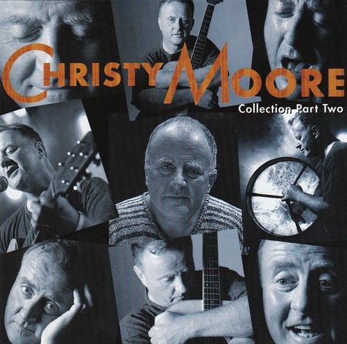 Christy Moore - Collection Part Two