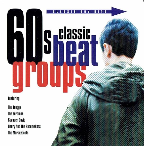  - Classic 60s Beat Groups