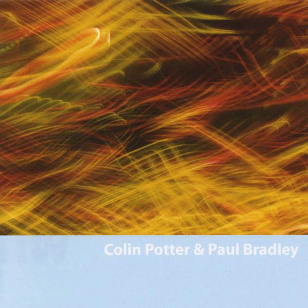 Colin Potter, Paul Bradley - Behind Your Very Eyes