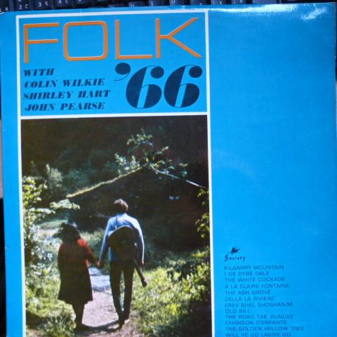 Colin Wilkie, Shirley Hart, John Pearse - Folk '66