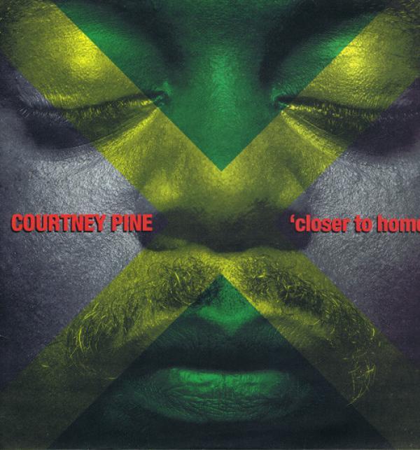 Courtney Pine - Closer To Home