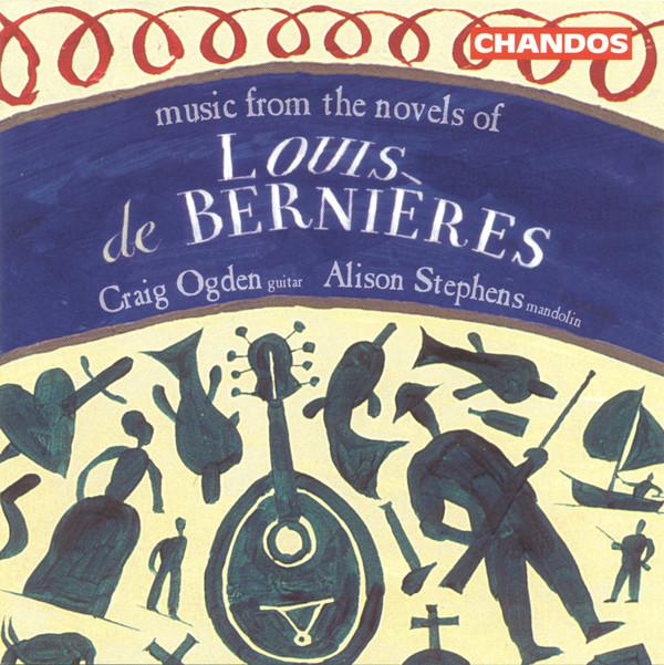 Craig Ogden, Alison Stephens - Music From The Novels Of Louis De Bernières