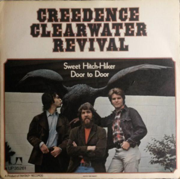 Creedence Clearwater Revival - Sweet Hitch-Hiker / Door To Door