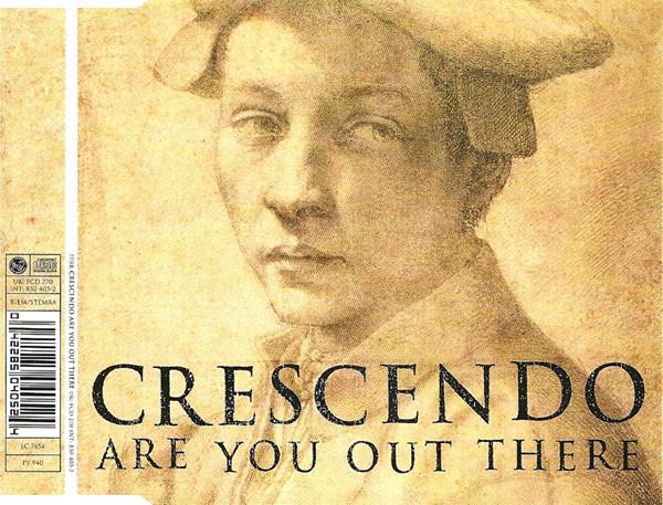 Crescendo - Are You Out There