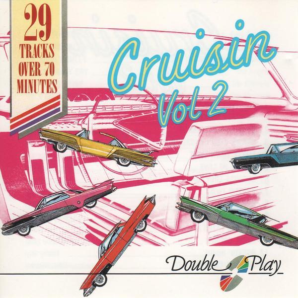  - Cruisin' Vol.2
