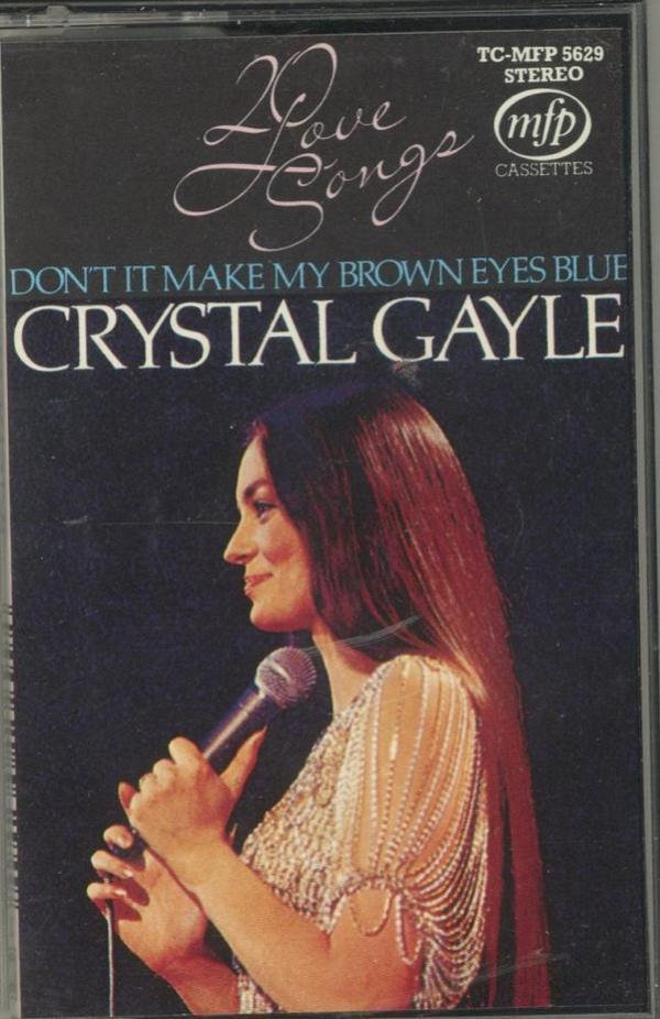 Crystal Gayle - Don't It Make My Brown Eyes Blue - 20 Love Songs