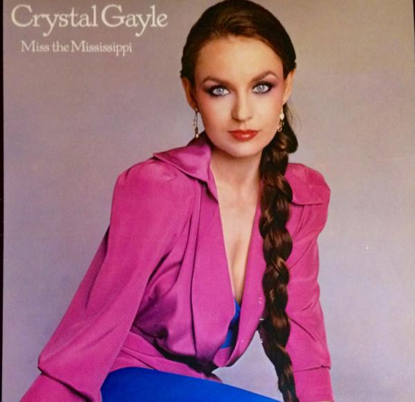 Crystal Gayle - Miss The Mississippi