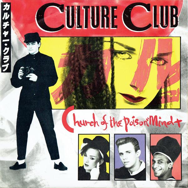 Culture Club - Church Of The Poison Mind