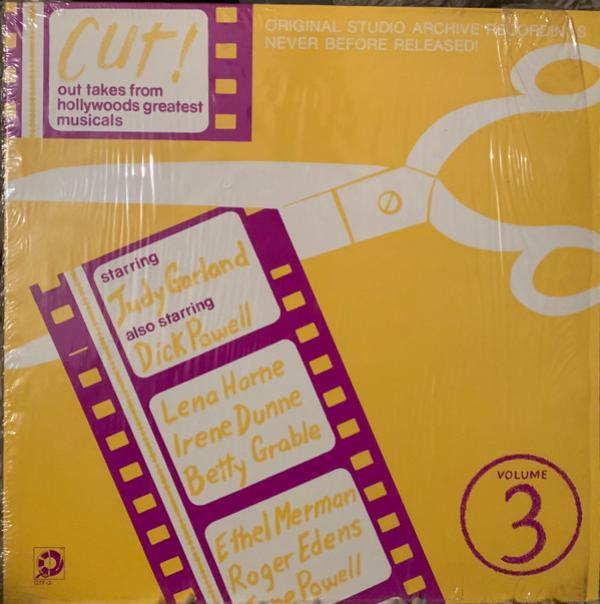  - Cut! Out Takes From Hollywoods Greatest Musicals Vol. 3