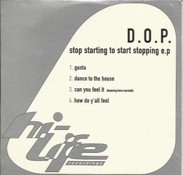 D.O.P. - Stop Starting To Start Stopping E.P.