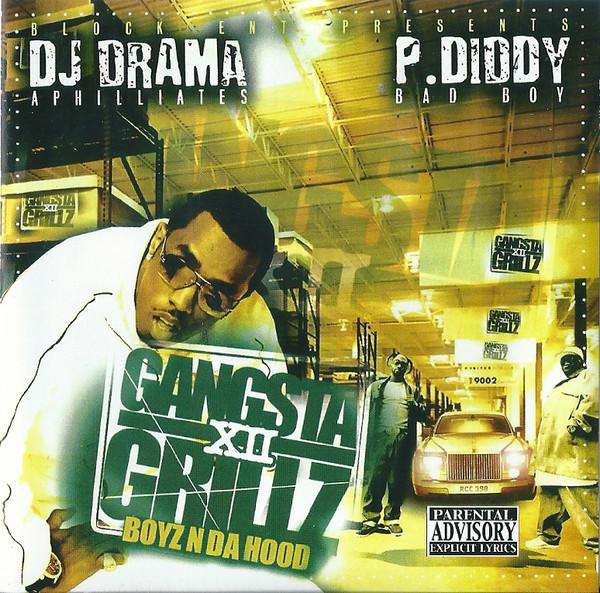 DJ Drama, P. Diddy - Gangsta Grillz 12 (Boyz N Da Hood)