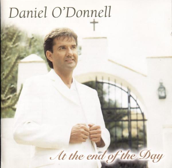 Daniel O'Donnell - At The End Of The Day