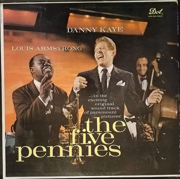 Danny Kaye (2), Louis Armstrong - The Five Pennies
