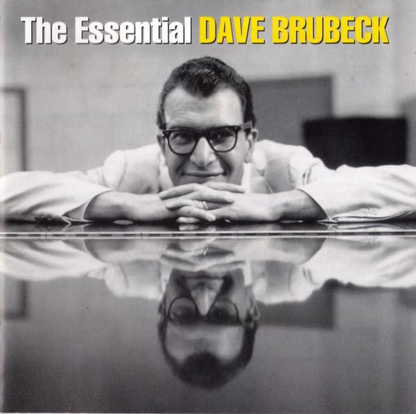 Dave Brubeck - The Essential Dave Brubeck