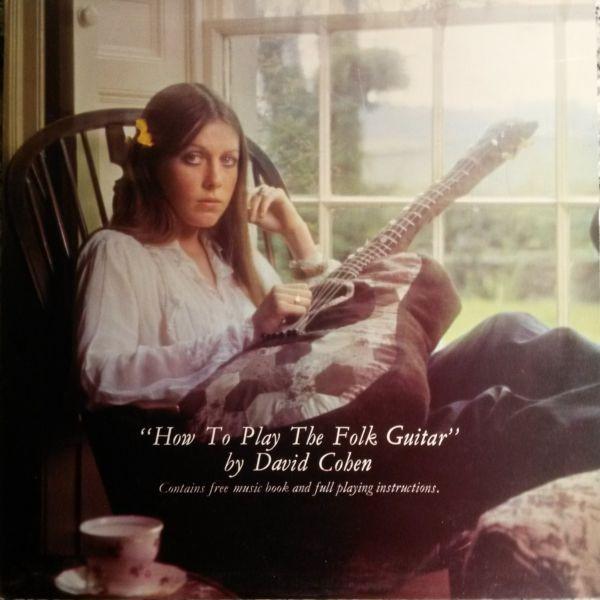 David Cohen - How To Play The Folk Guitar