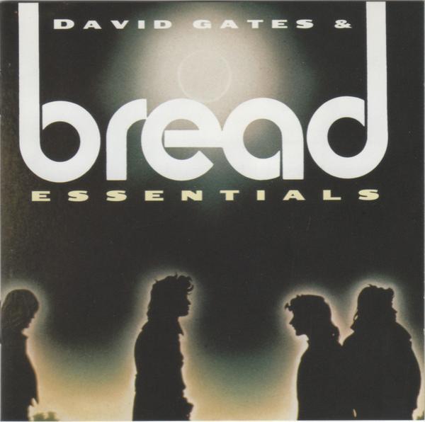 David Gates, Bread - Essentials