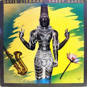 David Liebman - Sweet Hands