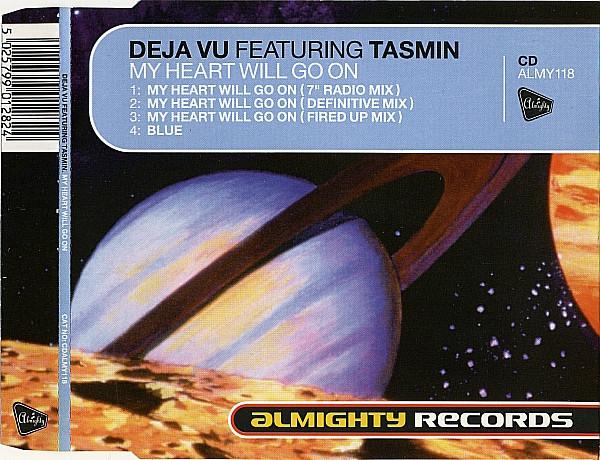 Deja Vu (2), Tasmin - My Heart Will Go On