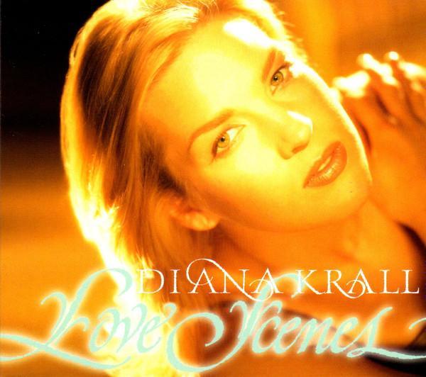 Diana Krall - Love Scenes