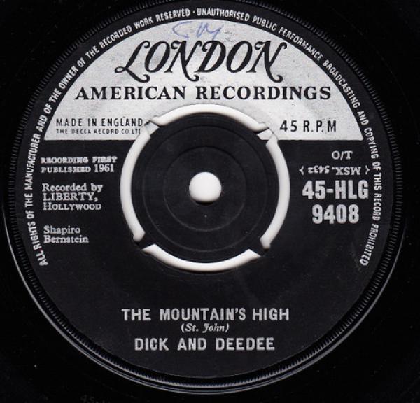 Dick And Dee Dee - The Mountain's High / I Want Someone