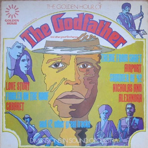 Dimensions In Sound Orchestra - Golden Hour Of Love Theme From The Godfather And Other Great Film Themes