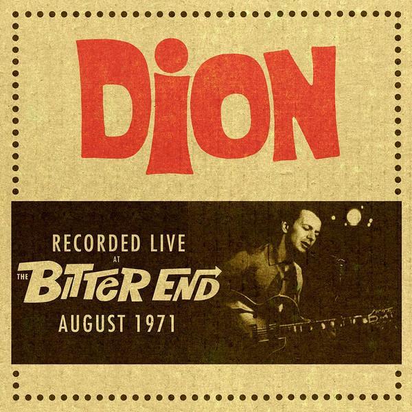 Dion (3) - Recorded Live At The Bitter End, August 1971
