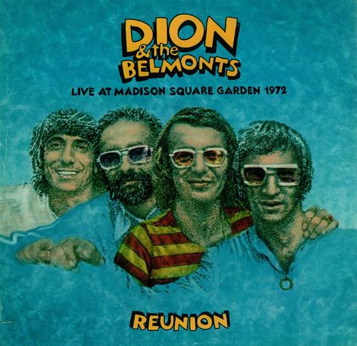 Dion & The Belmonts - Live At Madison Square Garden 1972