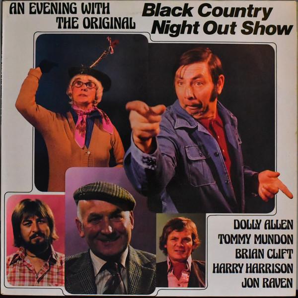 Dolly Allen, Tommy Mundon, Brian Clift, Harry Harrison (2), Jon Raven - An Evening With The Original Black Country Night Out Show