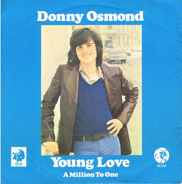 Donny Osmond - Young Love / A Million To One