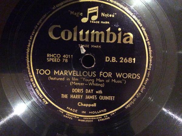Doris Day, The Harry James Quintet - Too Marvellous For Words / With A Song In My Heart