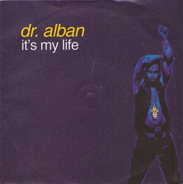 Dr. Alban - It's My Life