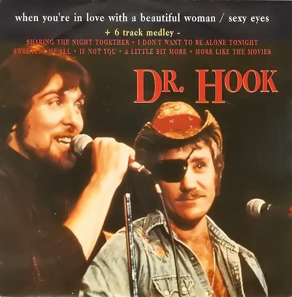Dr. Hook - When You're In Love With A Beautiful Woman