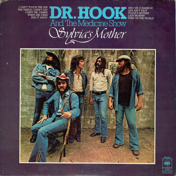 Dr. Hook & The Medicine Show - Sylvia's Mother